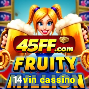 14vin cassino